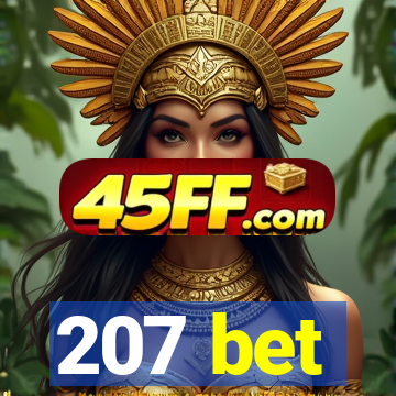 207 bet